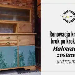 Renowacja kredensu: malowane drzwi z paprociami i drewniane szuflady. Czy warto odświeżyć mebel?
