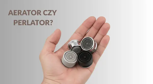 Dłoń trzyma kilka perlatorów, czyli aeratorów do kranów. Dowiedz się, aerator co to jest i jak działa.